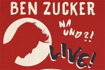 Ben Zucker - Live DVD / Livealbum